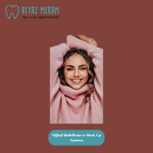 Dijital Modelleme ve Mock-Up Aşaması